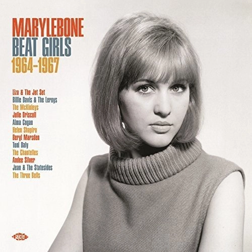 V.A. (ACE BEAT GIRLS) / MARYLEBONE BEAT GIRLS 1964-1967