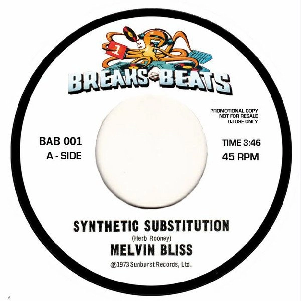 MELVIN BLISS / SWEET DADDY FLOYD / SYNTHETIC SUBSTITUTION / I JUST CANT HELP MYSELF