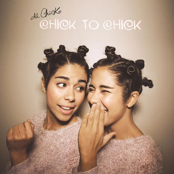 DA CHICK / CHICK TO CHICK