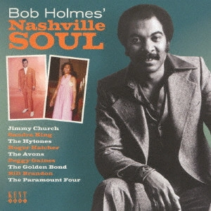 (V.A.) / BOB HOLMES' NASHVILLE SOUL / ボブ・ホームズ・ナッシュビル・ソウル