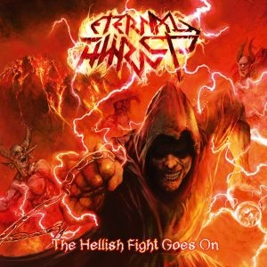 ETERNAL THIRST / THE HELLISH FIGHT GOES ON / HELLISH FIGHT GOES ON