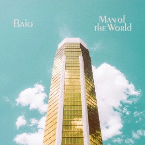 BAIO (VAMPIRE WEEKEND) / バイオ / マン・オブ・ザ・ワールド / MAN OF THE WORLD