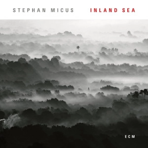 STEPHAN MICUS / ステファン・ミカス / Inland Sea
