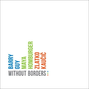 BARRY GUY / バリー・ガイ / WITHOUT BORDERS