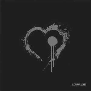 MY FIRST STORY / ALL LEAD TRACKS(初回盤)
