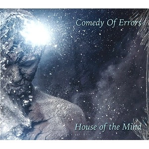 COMEDY OF ERRORS / コメディ・オブ・エラーズ / HOUSE OF HE MIND