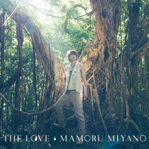 MAMORU MIYANO / 宮野真守 / THE LOVE