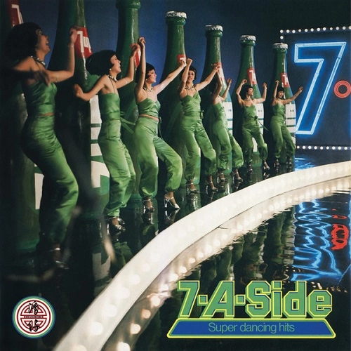 7-A-SIDE / SUPER DANCING HITS