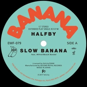 HALFBY / SLOW BANANA