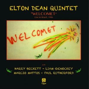 ELTON DEAN / エルトン・ディーン / "Welcomet - Live In Brazil, 1986 "