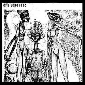 ONE PAST ZERO / DIVINE UNHOLY