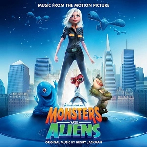 HENRY JACKMAN / ヘンリー・ジャックマン / MONSTERS VS ALIENS
