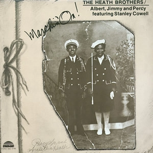 HEATH BROTHERS / ヒース・ブラザーズ / Marchin' On!(LP)
