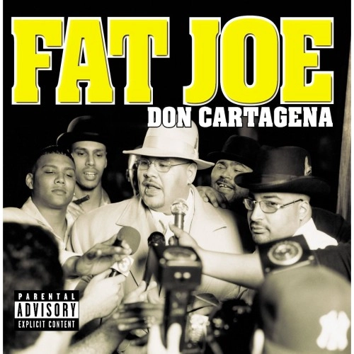 FAT JOE / ファット・ジョー / DON CARTAGENA