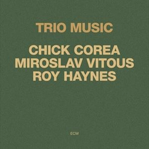 CHICK COREA / チック・コリア / TRIO MUSIC