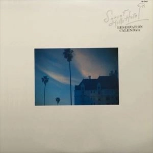 SUNSET HILLS HOTEL / サンセット・ヒルズ・ホテル / RESERVATION CALENDAR / リザヴェイション･カレンダー