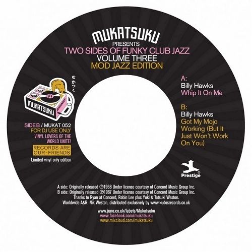 BILLY HAWKS / ビリー・ホークス / WHIP IT ON ME / GOT MY MOJO WORKING