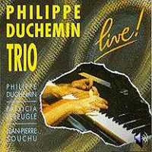 PHILIPPE DUCHEMIN  / フィリップ・ドゥシュマン / LIVE!