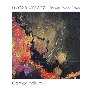 BURTON GREENE / バートン・グリーン / COMPENDIUM