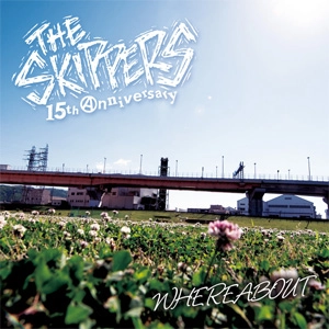THE SKIPPERS / WHEREABOUT