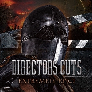 ORIGINAL SOUNDTRACK / オリジナル・サウンドトラック / Directors Cuts-EXTREMELY EPIC!