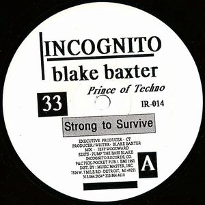 BLAKE BAXTER / ブレイク・バクスター / STRONG TO SURVIVE / FUCK YOU UP