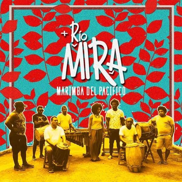 RIO MIRA / リオ・ミラ / MARIMBA DEL PACIFICO
