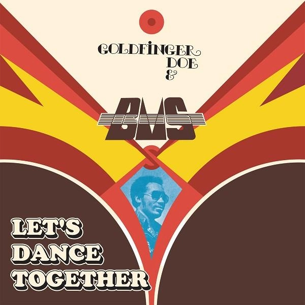 GOLDFINGER DOE & B.M.S. / ゴールド・フィンガー・ドー & ビーエムエス / LET'S DANCE TOGETHER