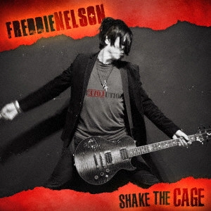 FREDDIE NELSON / フレディ・ネルソン / シェイク・ザ・ケージ / SHAKE THE CAGE