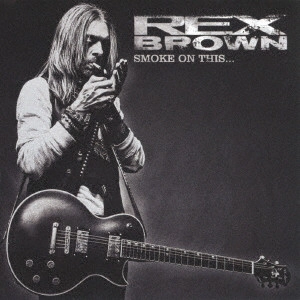 REX BROWN / レックス・ブラウン / スモーク・オン・ディス... / SMOKE ON THIS...