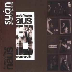 ARMANDO PIAZZA / SUAN/NAUS