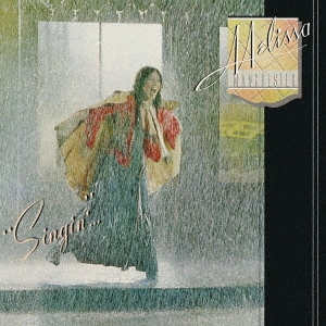 MELISSA MANCHESTER / メリッサ・マンチェスター / 雨と唄えば