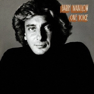 BARRY MANILOW / バリー・マニロウ / ワン・ヴォイス