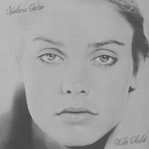 VALERIE CARTER / ヴァレリー・カーター / ワイルド・チャイルド
