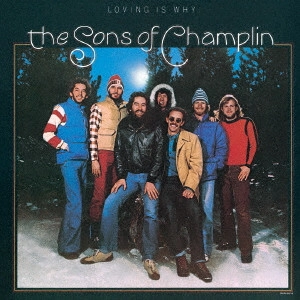 SONS OF CHAMPLIN / サンズ・オブ・チャンプリン / ラヴィング・イズ・ホワイ