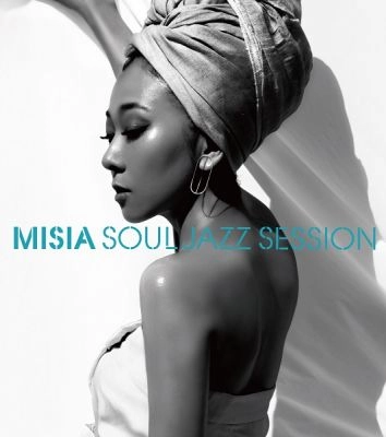 MISIA / MISIA SOUL JAZZ SESSION