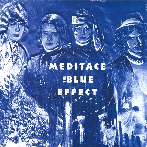 BLUE EFFECT / ブルー・エフェクト / THE: MEDITACE