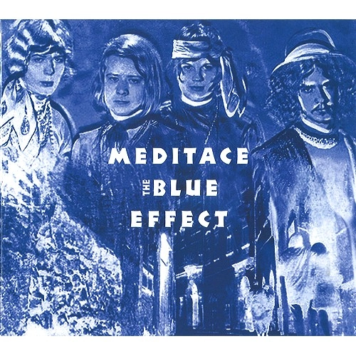 BLUE EFFECT / ブルー・エフェクト / THE MEDITACE