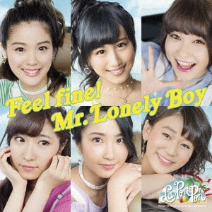 La PomPon       / Feel fine!/Mr.Lonely Boy