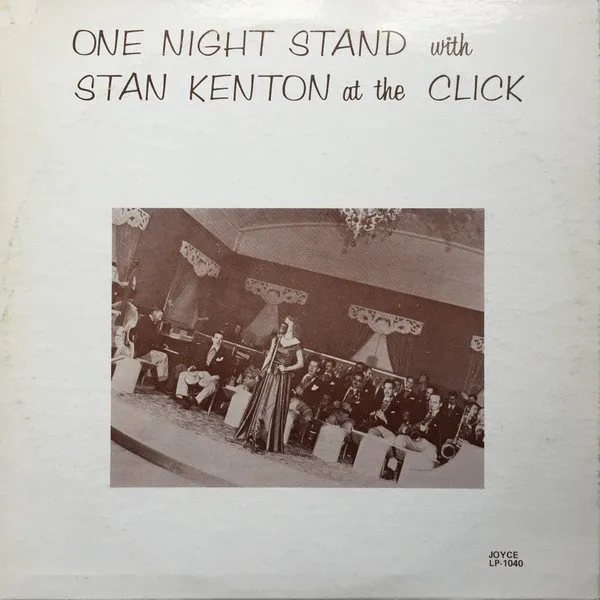 STAN KENTON / スタン・ケントン / ONE NIGHT STAND