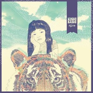 KISHI BASHI / キシ・バシ / 151A