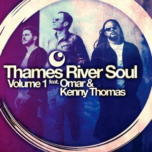 THAMES RIVER SOUL / テムズ・リヴァー・ソウル / ヴォリューム・ワン / Volume 1