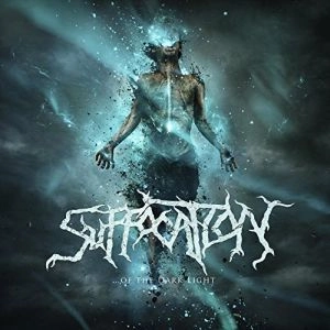 SUFFOCATION / サフォケイション / OF THE DARK LIGHT