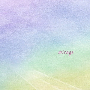 スムージー           / mirage