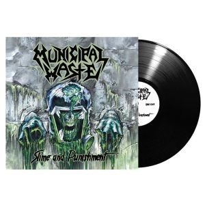 MUNICIPAL WASTE / ミュニシパル・ウェイスト / SLIME AND PUNISHMENT<BLACK VINYL>