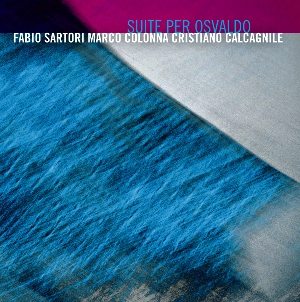 FABIO SARTORI / SUITE PER OSVALDO