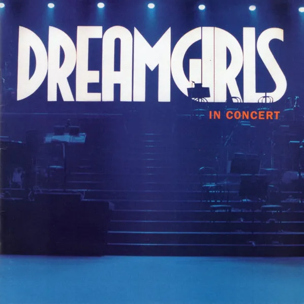 HEATHER HEADLEY / ヘザー・ヘッドリー / DREAMGIRLS IN CONCERT: FIRST COMPLETE
