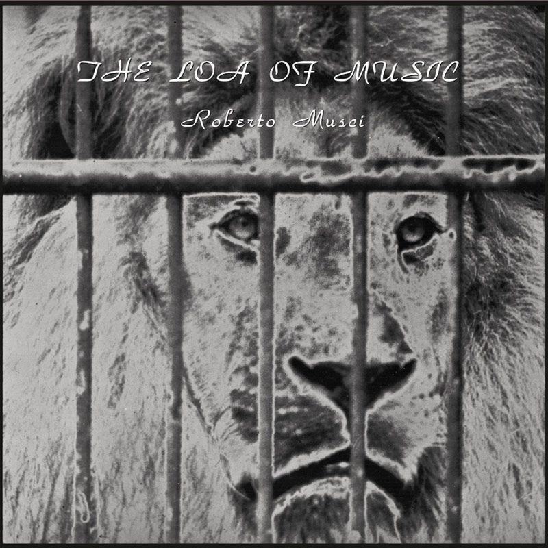 ROBERTO MUSCI / ロベルト・ムッシ / THE LOA OF MUSIC (THE COMPLETE SESSIONS)