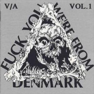 V.A. / オムニバス / FUCK YOU WE'RE FROM DENMARK VOL. 1