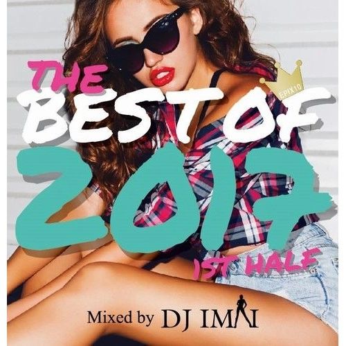 DJ IMAI / BEST OF 2017 1st Half